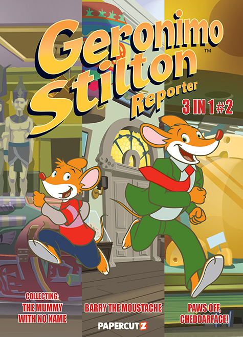 Geronimo Stilton Reporter 3 in 1 #2: Collecting Stop Acting Around, The  Mummy with No Name, and Barry the Moustache - Paperback - Papercutz