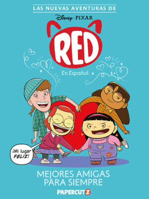 Las Nuevas Aventuras de Turning Red Vol. 1: Mejores Amigas Para Siempre | Pre-Order