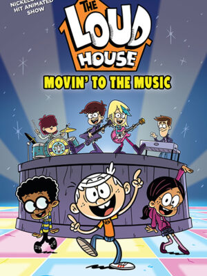 The Loud House #24: Movin' to the Music | Pre-Order